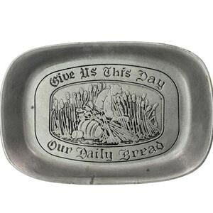 VINTAGE Give Us This Day Our Daily Bread Pewter Bread Serving Dish from Wilton .
